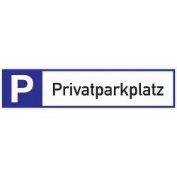 Parkplatzbeschilderung Privatparkplatz L460xB110mm Alu.weiß/blau/schwarz.  . 
